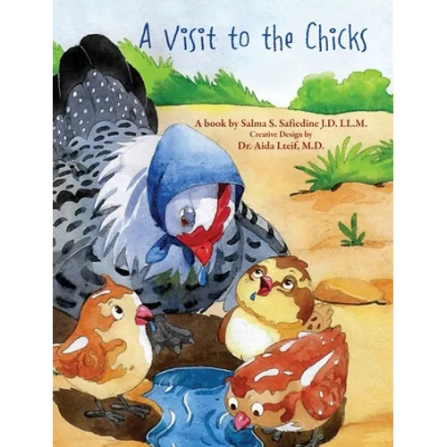 A Visit to the Chicks - Hardcover