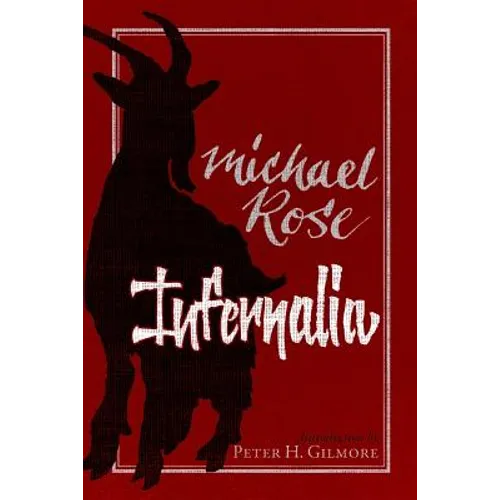 Infernalia: The Writings of Michael Rose - Paperback