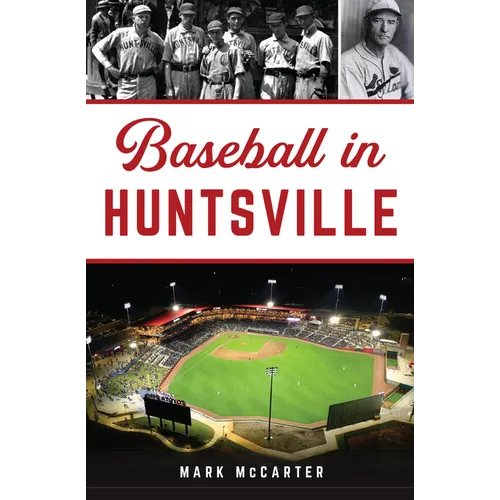Baseball in Huntsville - Paperback