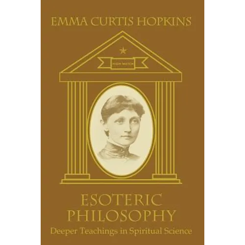 Esoteric Philosophy-Deeper Teachings in Spiritual Science - Paperback