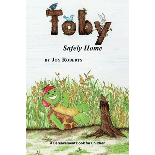 Toby: Safely Home - Paperback