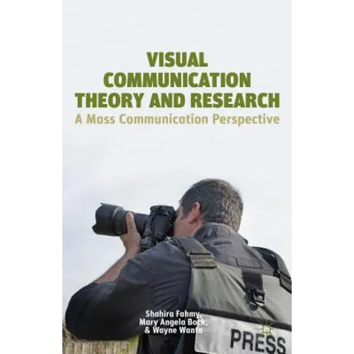 Visual Communication Theory and Research: A Mass Communication Perspective - Hardcover