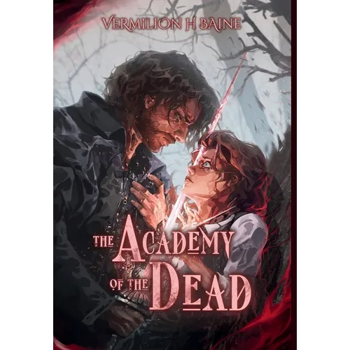 The Academy of the Dead - Hardcover