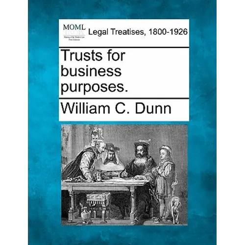 Trusts for business purposes. - Paperback
