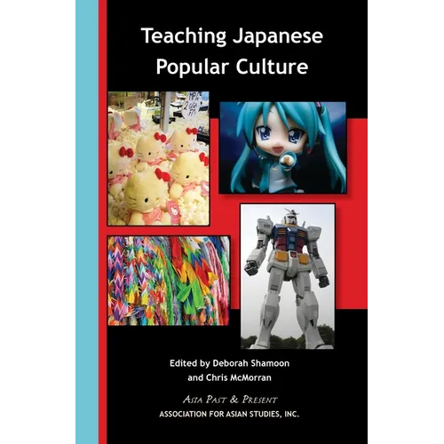 Teaching Japanese Popular Culture - Paperback