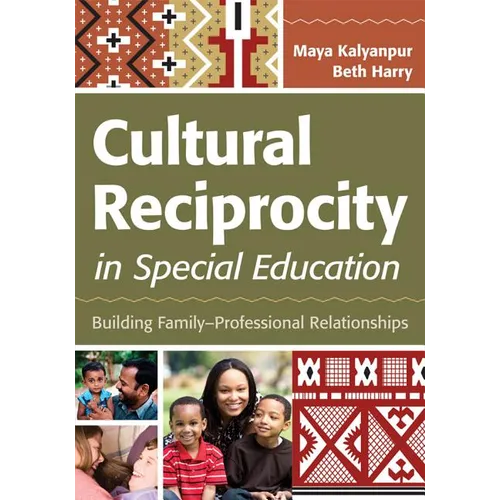 Cultural Reciprocity in Special Education: Building Family?professional Relationships - Paperback