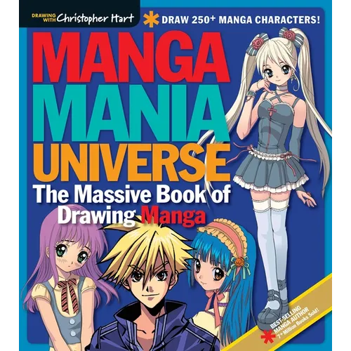 Manga Mania Universe: The Massive Book of Drawing Manga - Paperback