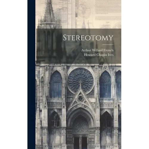 Stereotomy - Hardcover