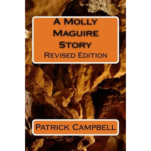 A Molly Maguire Story: Revised Edition - Paperback