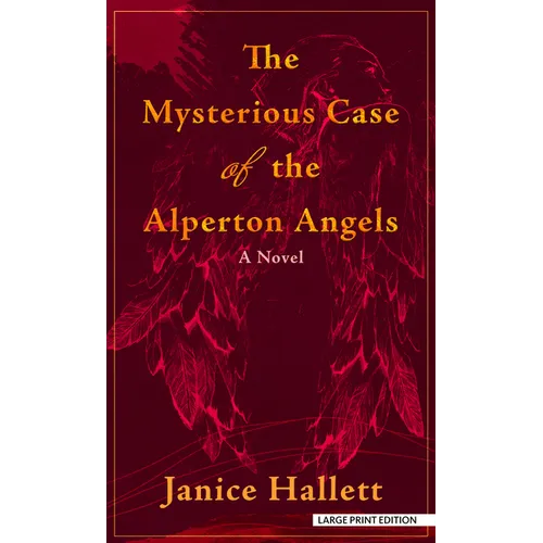 The Mysterious Case of the Alperton Angels - Library Binding