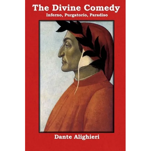 The Divine Comedy: Inferno, Purgatorio, Paradiso - Hardcover