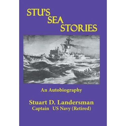 Stu'S Sea Stories: An Autobiography - Hardcover