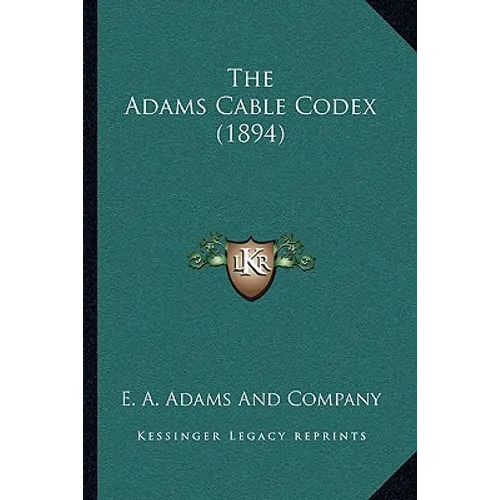 The Adams Cable Codex (1894) - Paperback