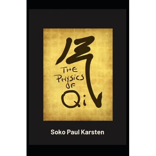The Physics of Qi - Paperback