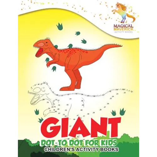 Giant Dot-to Dot for Kids: Children's Activity Books - Paperback