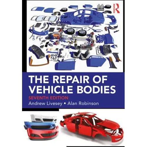The Repair of Vehicle Bodies - Paperback
