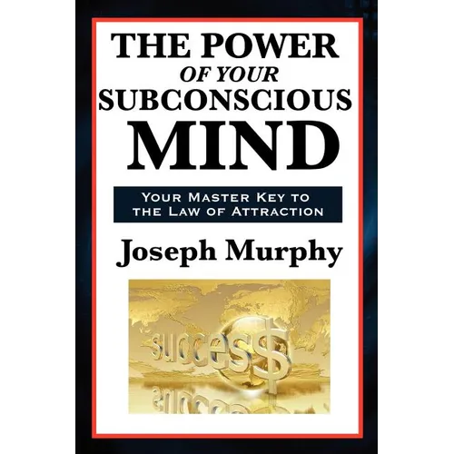 The Power of Your Subconscious Mind - Paperback