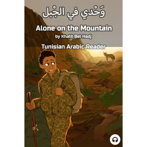 Alone on the Mountain: Tunisian Arabic Reader - Paperback