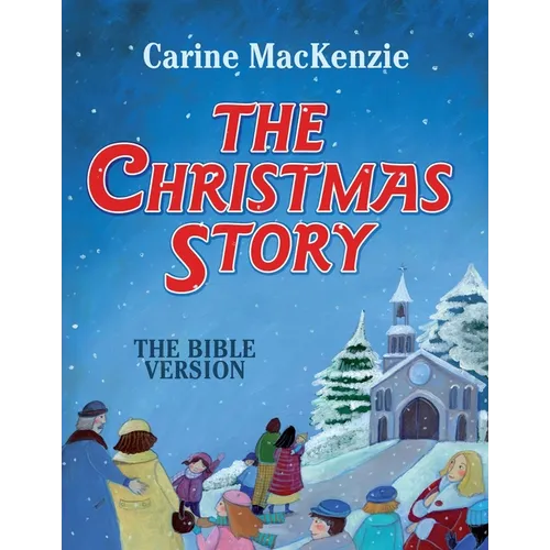 The Christmas Story: The Bible Version - Hardcover