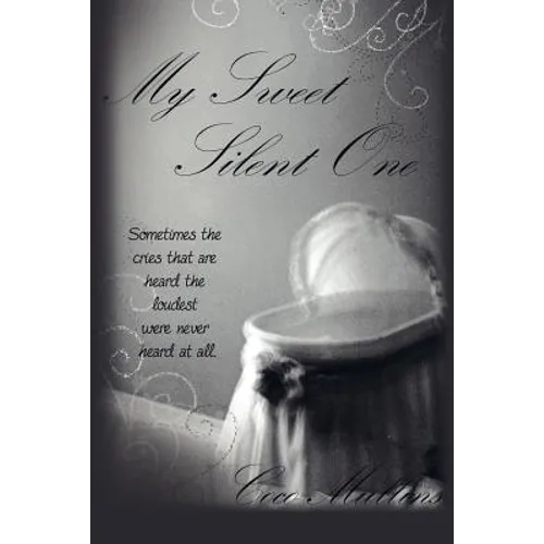 My Sweet Silent One - Paperback