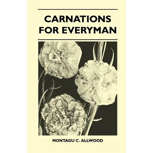 Carnations For Everyman - Paperback