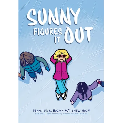 Sunny Figures It Out: A Graphic Novel (Sunny #6): Volume 6 - Hardcover
