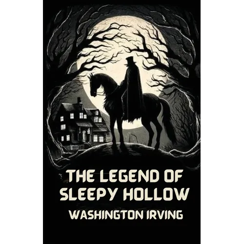 The Legend Of Sleepy Hollow(Illustrated) - Paperback