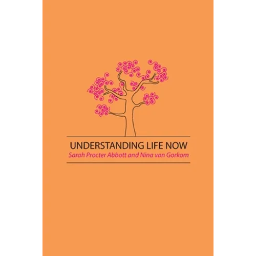 Understanding Life Now - Paperback