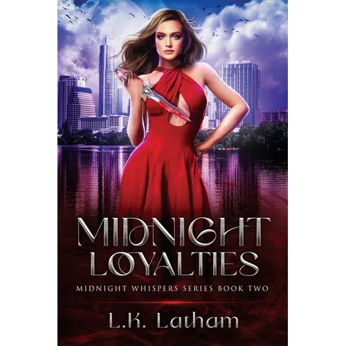 Midnight Loyalties: Midnight Whispers Series Book Two - Paperback