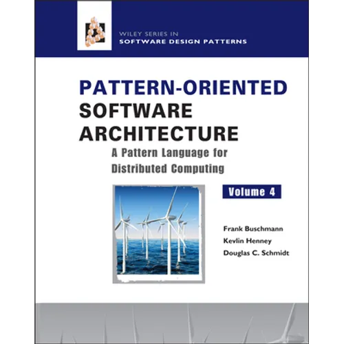 Pattern-Oriented Software Architecture, a Pattern Language for Distributed Computing - Hardcover