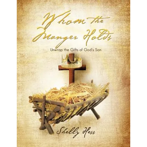 Whom the Manger Holds - Paperback