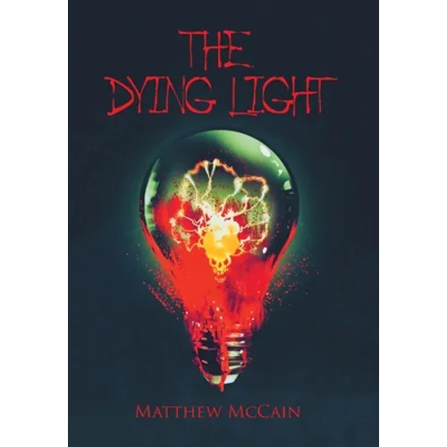 The Dying Light - Hardcover