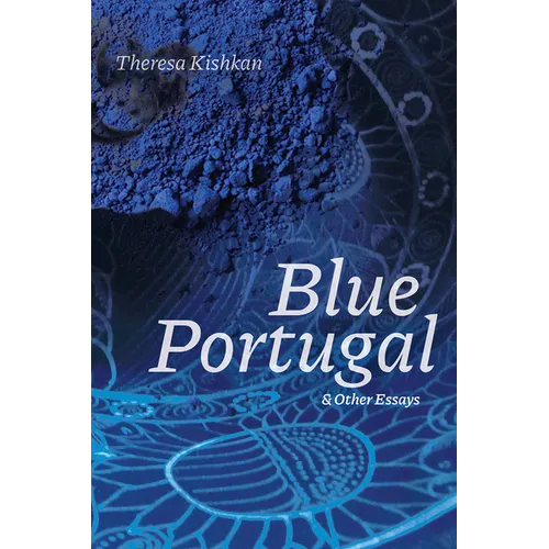 Blue Portugal and Other Essays - Paperback