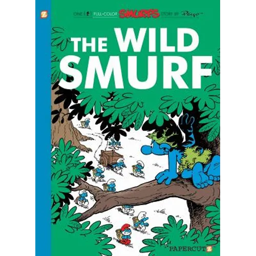 The Smurfs #21: The Wild Smurf - Hardcover