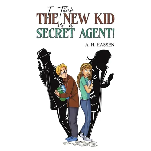 I Think the New Kid is a Secret Agent! - Paperback