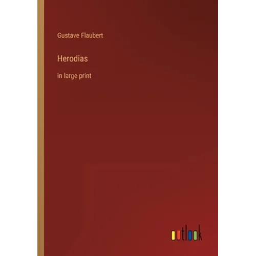 Herodias: in large print - Paperback