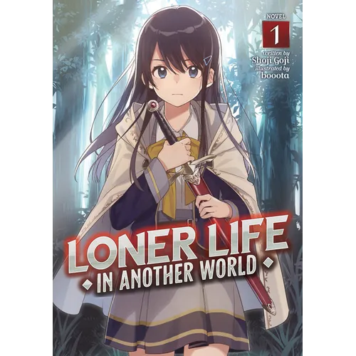 Loner Life in Another World (Light Novel) Vol. 1 - Paperback