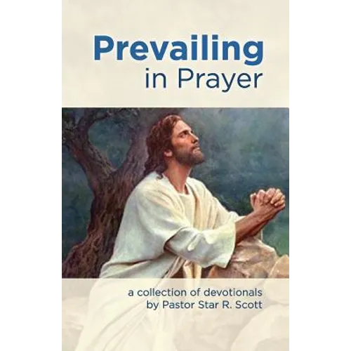 Prevailing in Prayer - Paperback