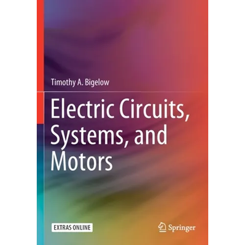 Electric Circuits, Systems, and Motors - Paperback