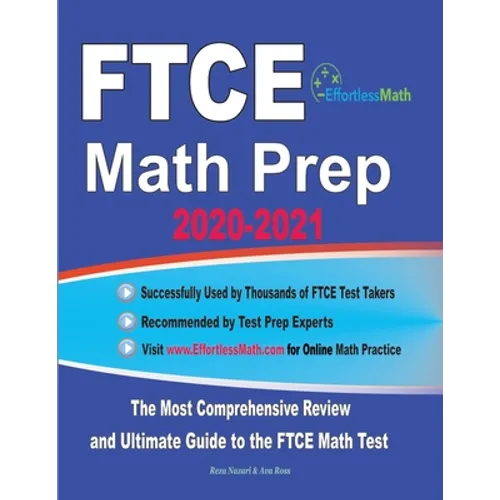 FTCE Math Prep 2020-2021: The Most Comprehensive Review and Ultimate Guide to the FTCE General Knowledge Math Test - Paperback