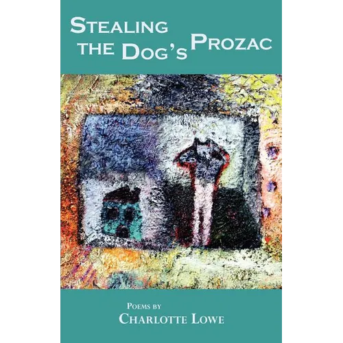 Stealing the Dog's Prozac - Paperback