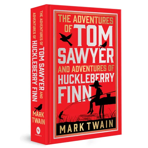 The Adventures of Tom Sawyer & Adventures of Huckleberry Finn: Deluxe Hardbound Edition - Hardcover