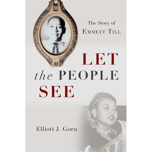 Let the People See: The Story of Emmett Till - Hardcover