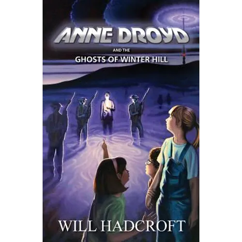 Anne Droyd and the Ghosts of Winter Hill - Paperback