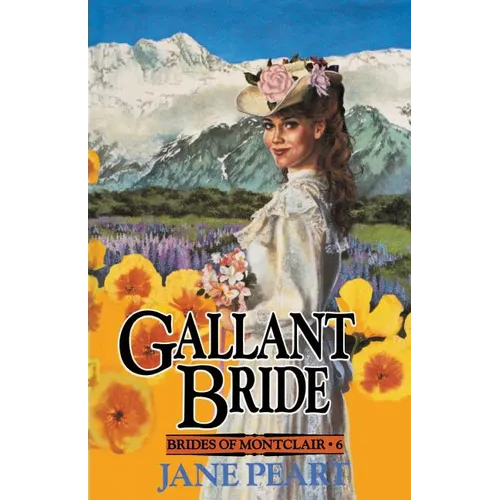 Gallant Bride: Book 6 - Paperback