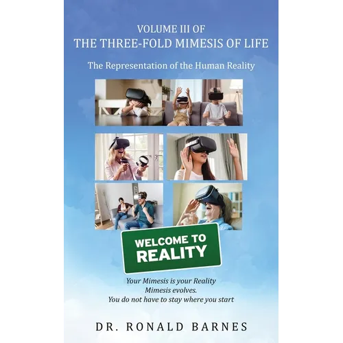 The Three-Fold Mimesis of Life: Volume III - Paperback