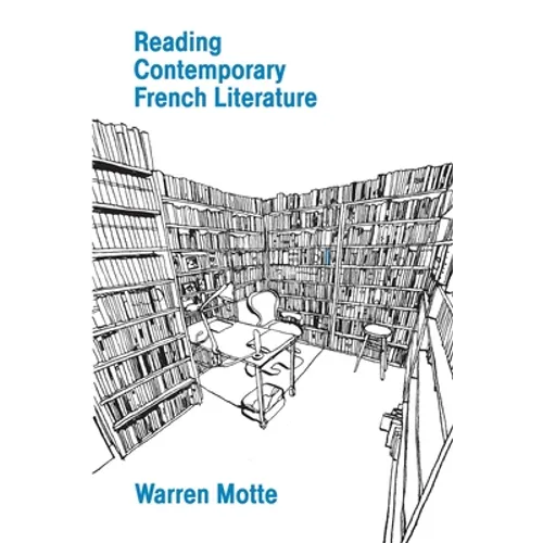 Reading Contemporary French Literature - Paperback