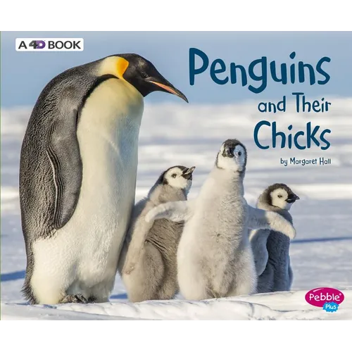 Penguins and Their Chicks: A 4D Book - Paperback
