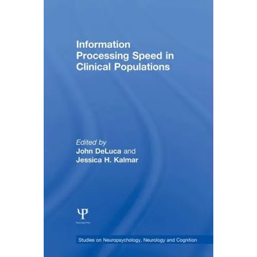 Information Processing Speed in Clinical Populations - Paperback