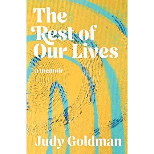 The Rest of Our Lives - Paperback